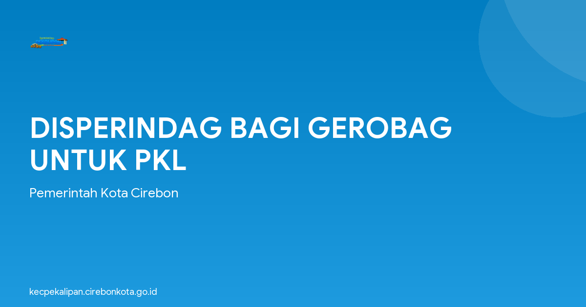 DISPERINDAG BAGI GEROBAG UNTUK PKL