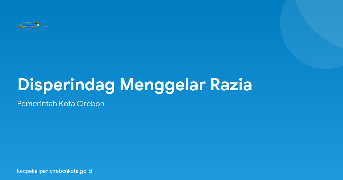 Disperindag Menggelar Razia