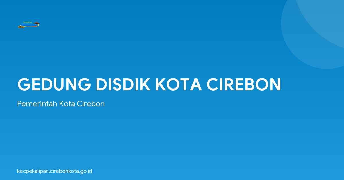GEDUNG DISDIK KOTA CIREBON