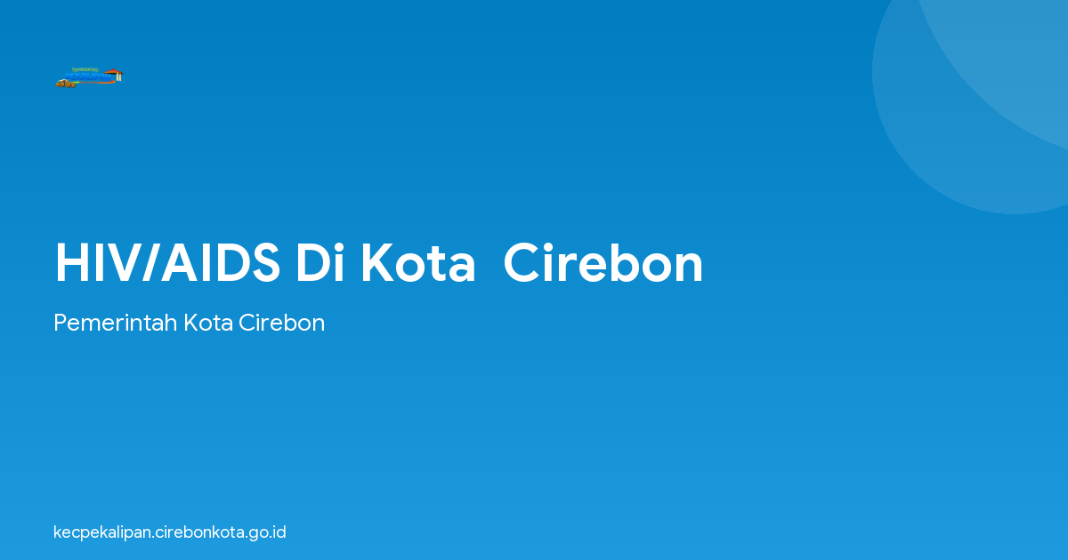 HIV/AIDS Di Kota  Cirebon
