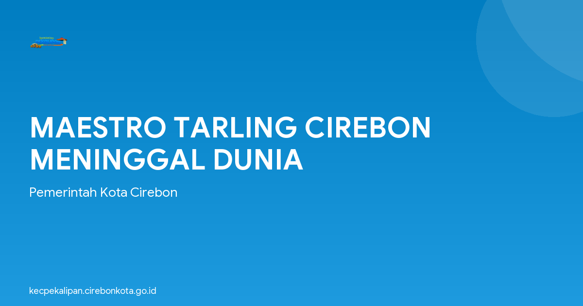 MAESTRO TARLING CIREBON MENINGGAL DUNIA