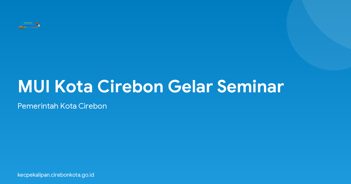 MUI Kota Cirebon Gelar Seminar
