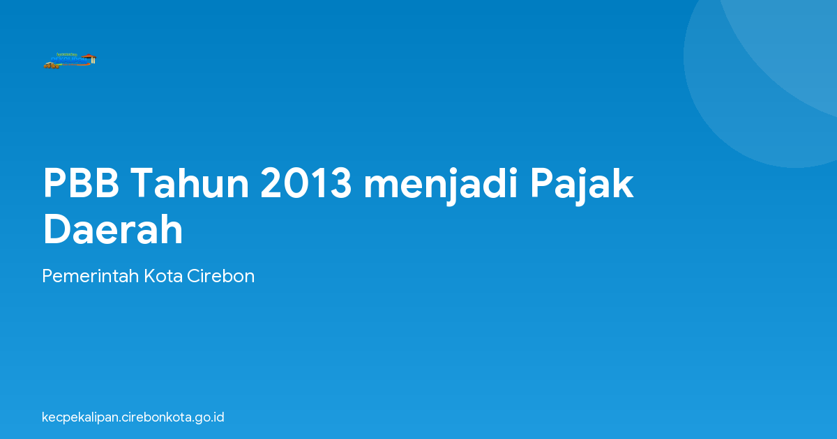 PBB Tahun 2013 menjadi Pajak Daerah