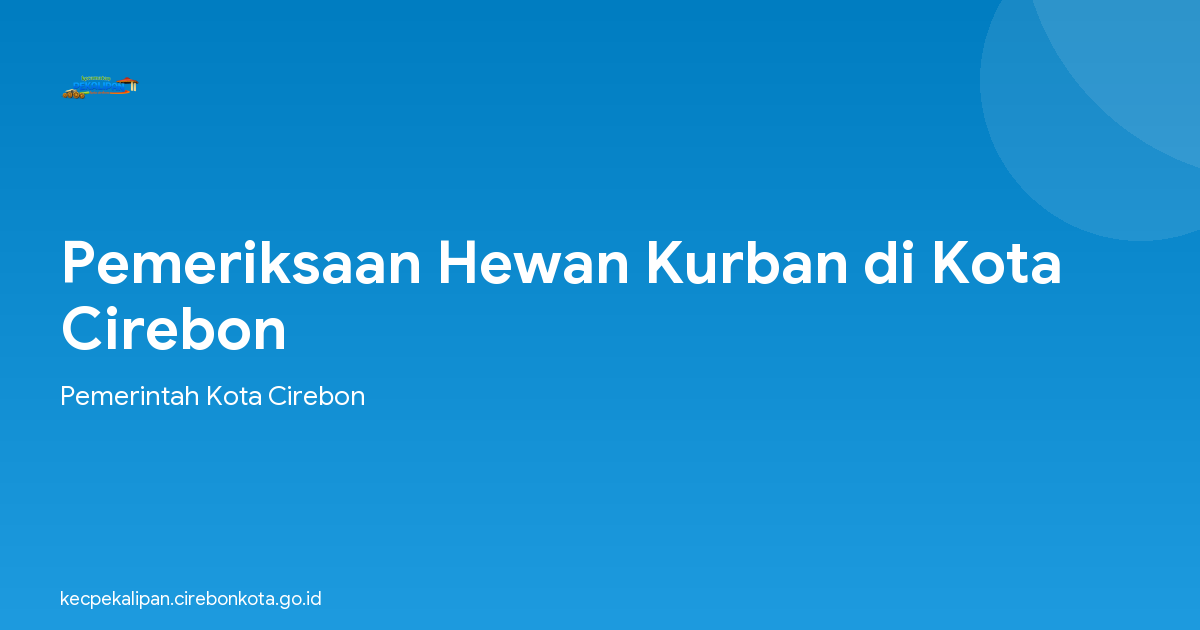 Pemeriksaan Hewan Kurban di Kota Cirebon