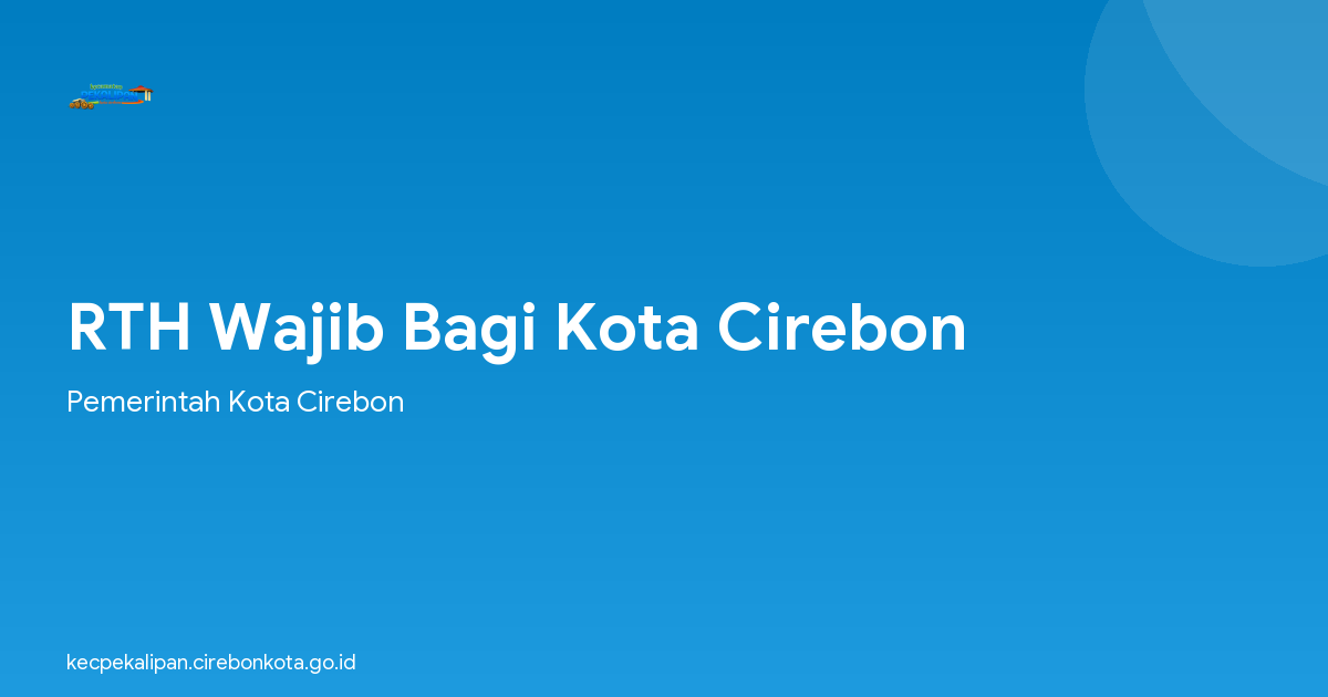 RTH Wajib Bagi Kota Cirebon