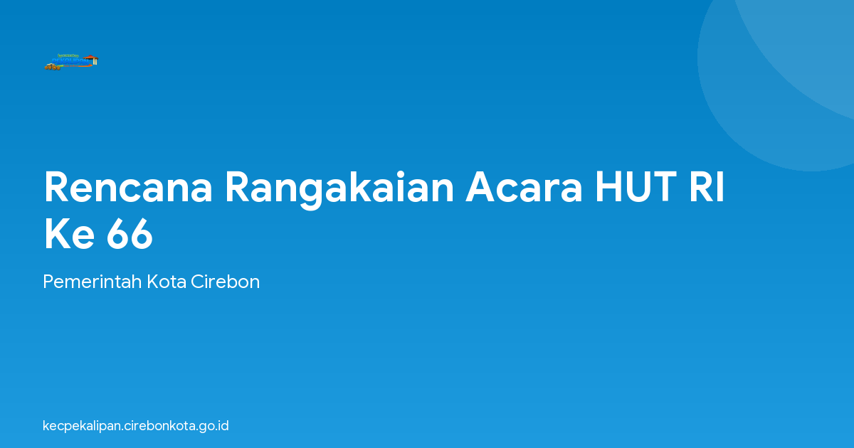Rencana Rangakaian Acara HUT RI Ke 66