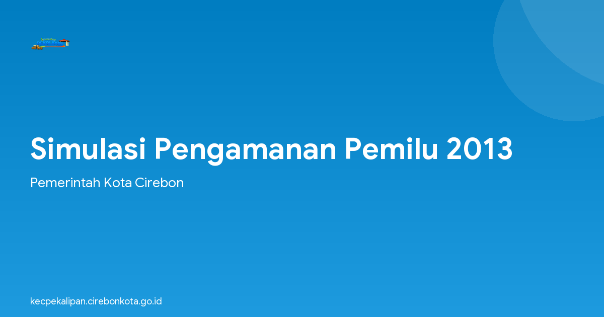 Simulasi Pengamanan Pemilu 2013