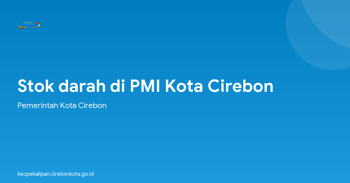 Stok darah di PMI Kota Cirebon