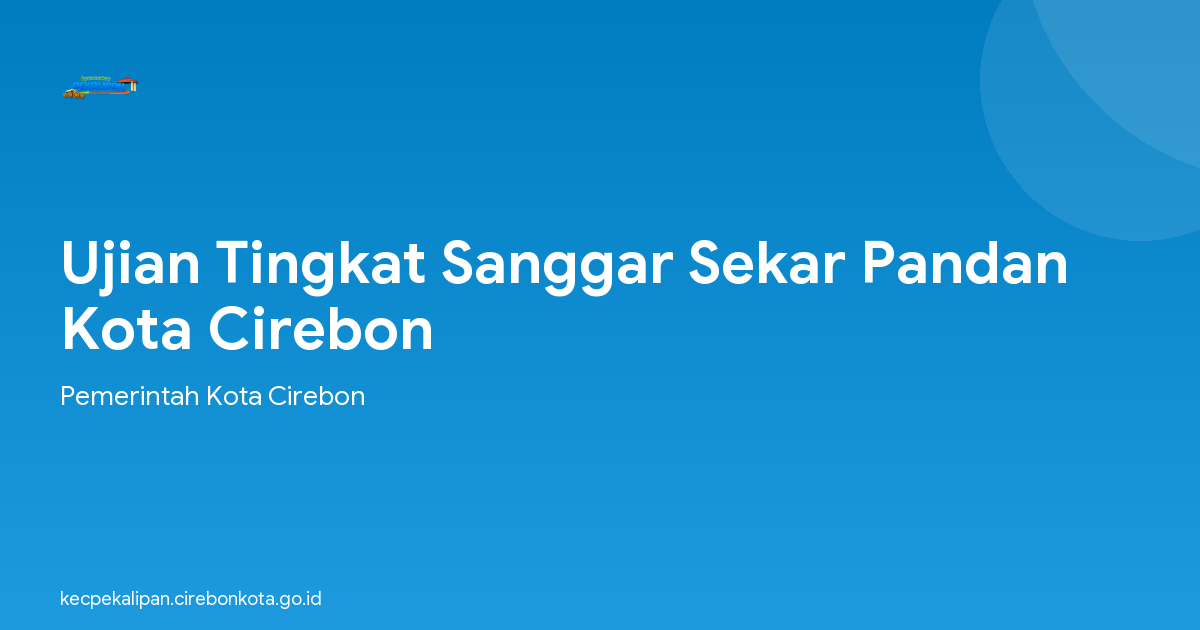 Ujian Tingkat Sanggar Sekar Pandan Kota Cirebon