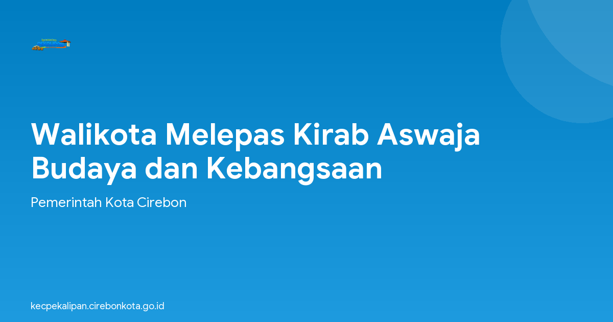 Walikota Melepas Kirab Aswaja Budaya dan Kebangsaan